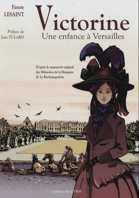 Victorine, une enfance à Versailles