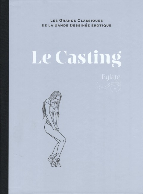 Couverture de l'album Les Grands Classiques de la Bande Dessinée Érotique - La Collection Tome 166 Le Casting