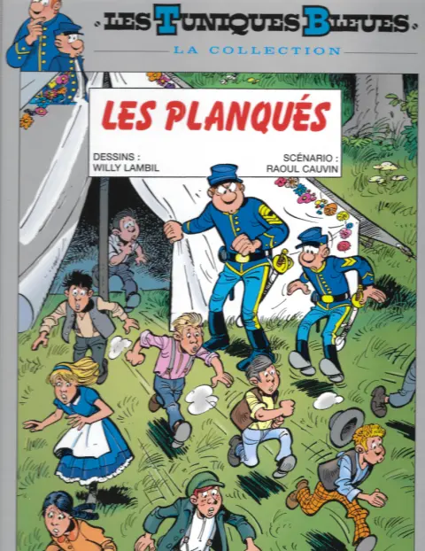 Les Tuniques Bleues La Collection (Hachette) Tome 32 Les planqués