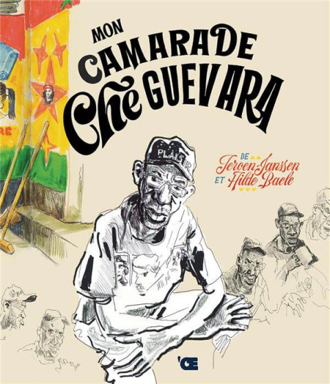 Couverture de l'album Mon camarade Che Guevara Itinéraire d'un héros oublié du Rwanda à Cuba