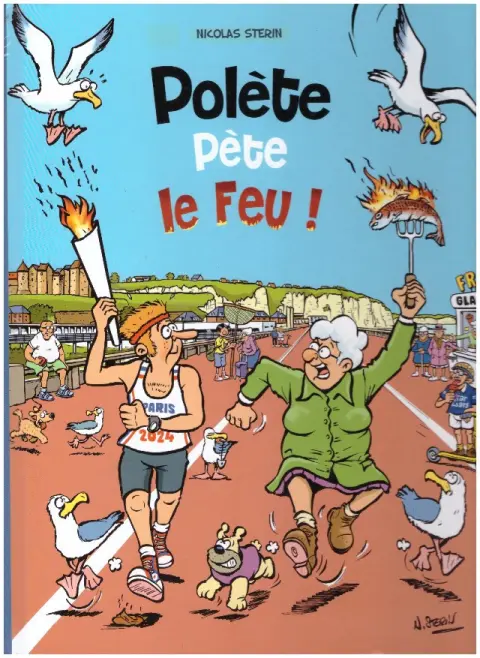 Polete Polète pête le feu