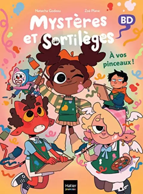 Mystères et sortilèges Tome 5 A vos pinceaux !
