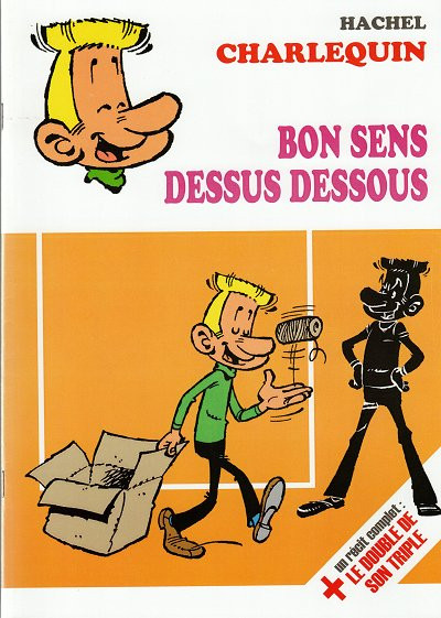 Charlequin Tome 3 Bon sens desus dessous