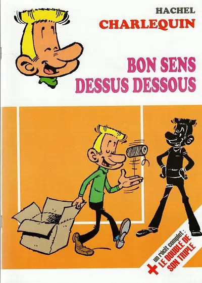 Charlequin Tome 3 Bon sens desus dessous