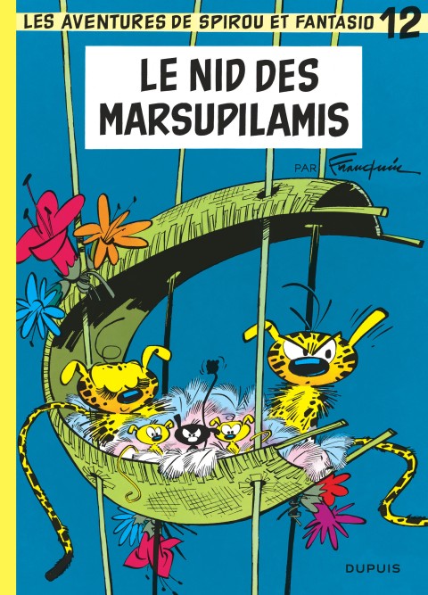 Spirou et Fantasio Tome 12 Le nid des Marsupilamis