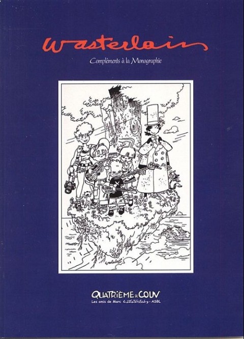 Wasterlain - Une monographie Wasterlain - Complément à la monographie