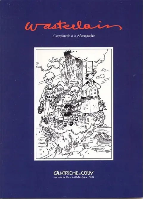 Wasterlain - Une Monographie Wasterlain - Complément à la monographie