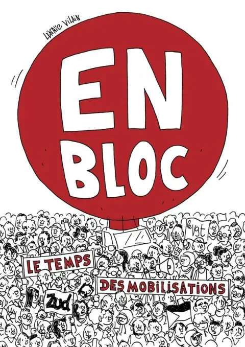 En bloc Le temps des mobilisations
