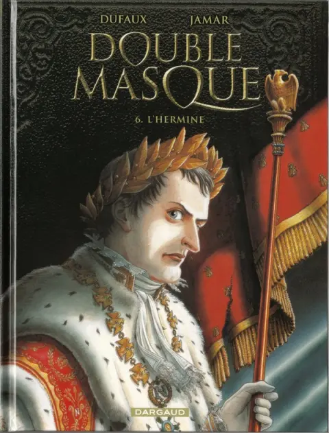 Double masque Tome 6 L'hermine