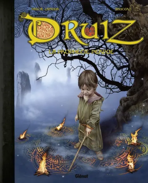 Druiz La prophétie perdue