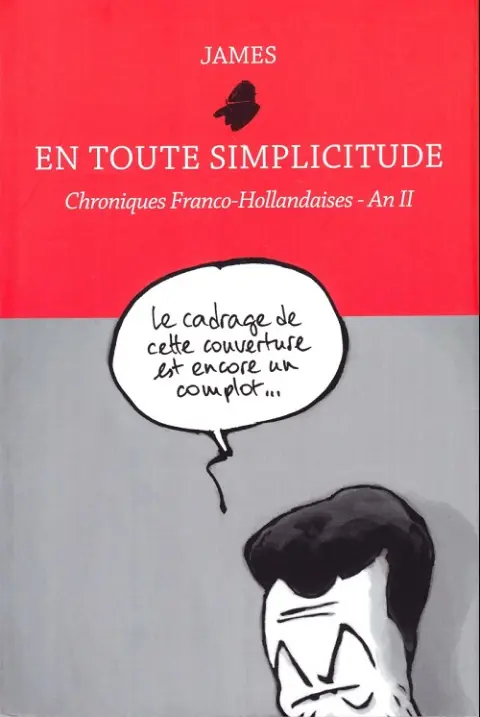 En toute simplicitude - Chroniques Franco-Hollandaises An II