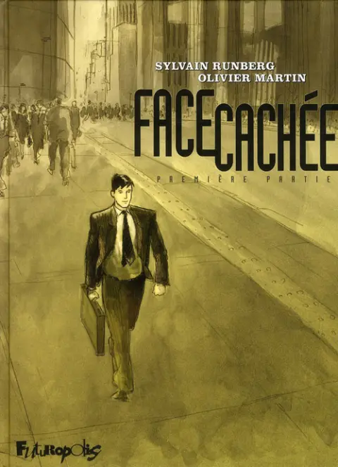 Face cachée (Runberg / Martin)