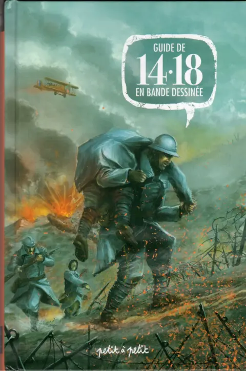 La Faucheuse des moissons Guide de 14-18 en bande dessinées