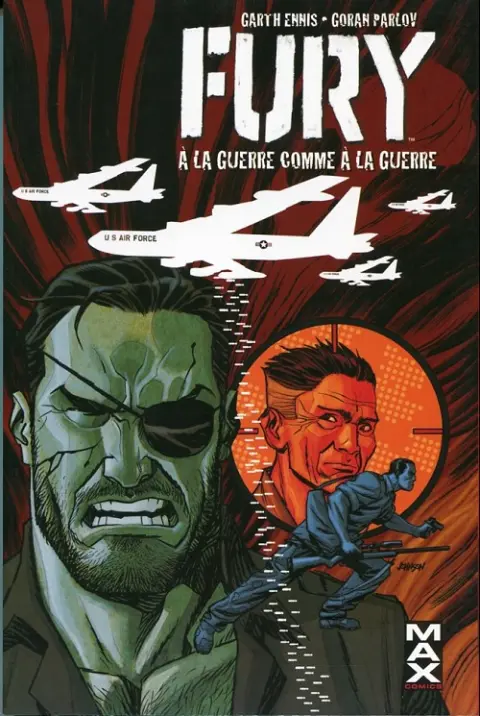 Fury 2 A la guerre comme à la guerre