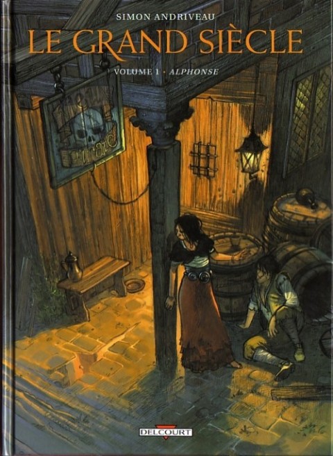 Couverture de l'album Le Grand siècle Tome 1 Alphonse