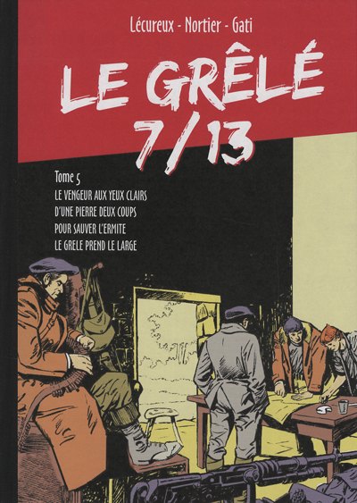 Couverture de l'album Le Grêlé 7/13 Tome 5