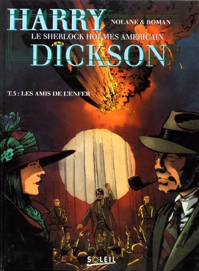 Harry Dickson Tome 3 Les amis de l'enfer
