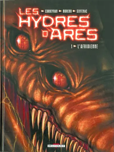 Les Hydres d'Arès Tome 1 L'Afridienne
