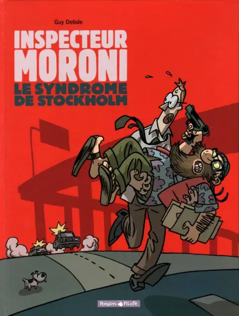 Inspecteur Moroni Tome 3 Le syndrome de Stockholm