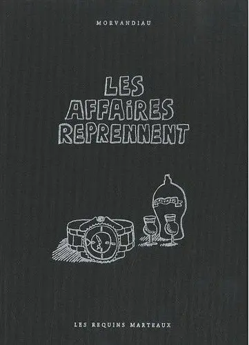 Les Affaires reprennent