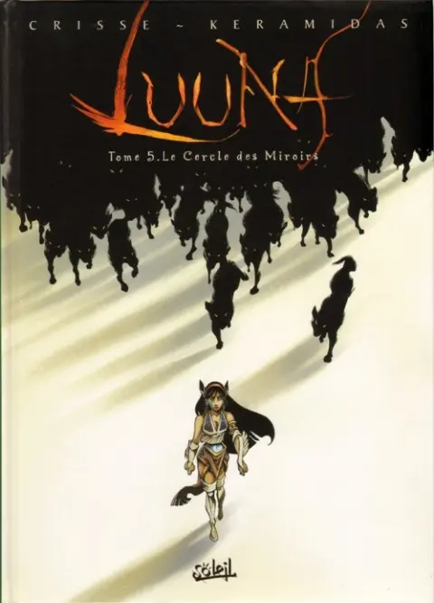 Luuna Tome 5 Le Cercle des Miroirs