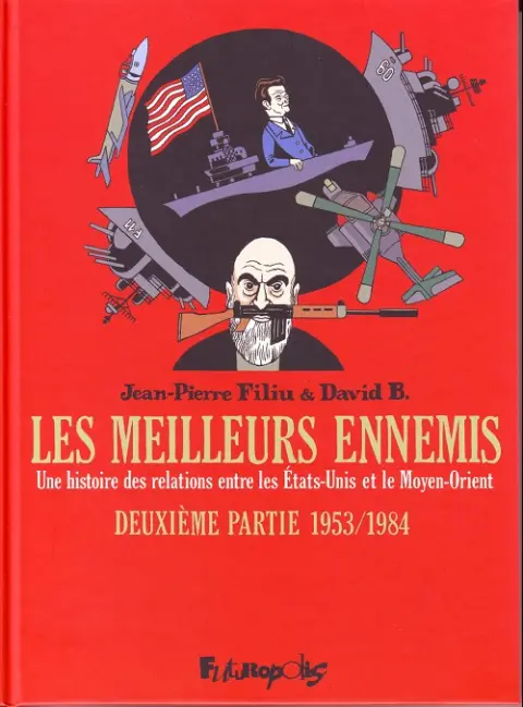 Les meilleurs ennemis Tome 2 Deuxième partie 1953/1984