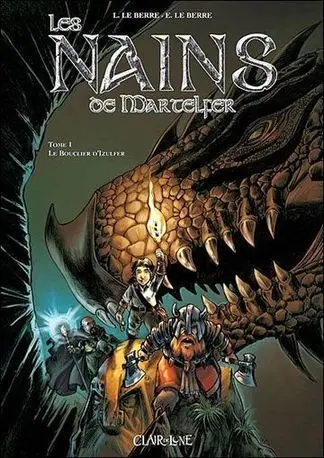 Les Nains de Martelfer Tome 1 Le bouclier d'Izulfer