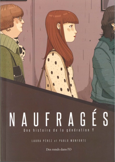 Couverture de l'album Naufragés Naufragés - Une histoire de la génération Y