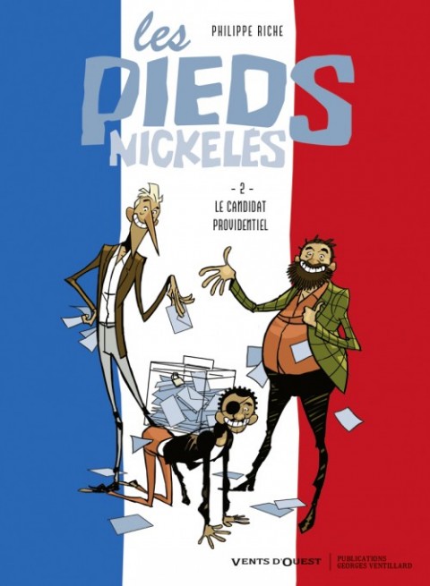 Les Pieds Nickelés Tome 2 Le Candidat providentiel