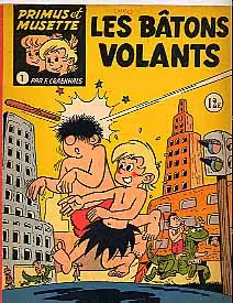 Primus et Musette Tome 1 Les bâtons volants