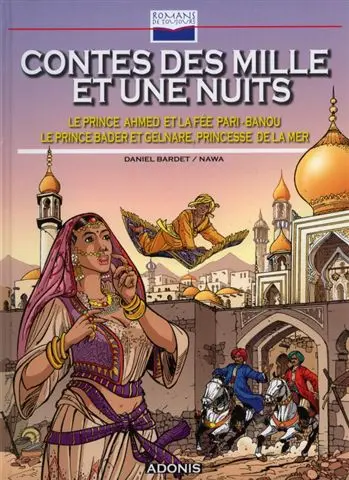 Romans de toujours Contes des mille et une nuits