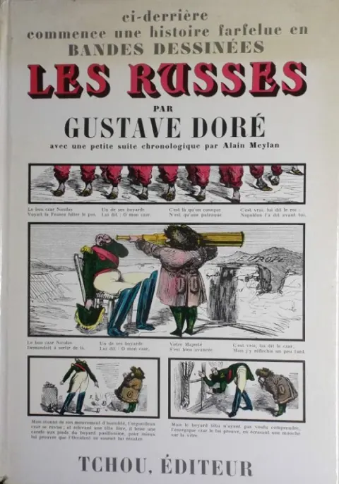 Les Russes Histoire dramatique, pittoresque et caricaturale de la sainte Russie