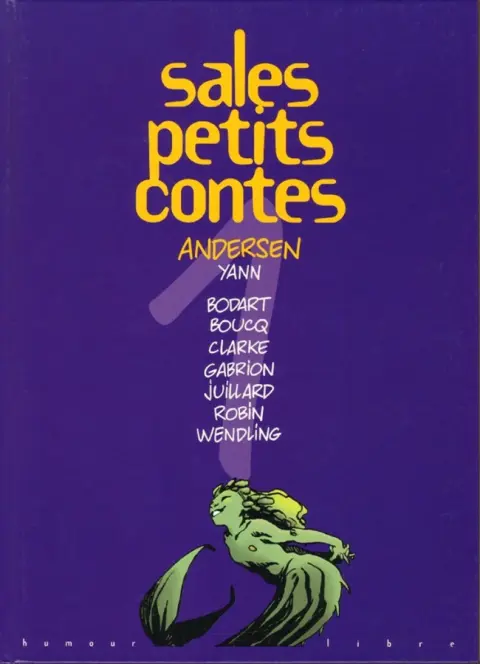 Sales petits contes Tome 1 Andersen