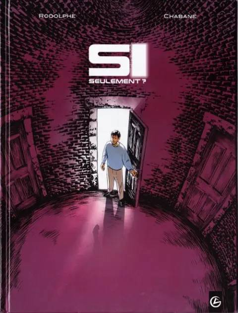Si seulement Tome 2 Si seulement ?