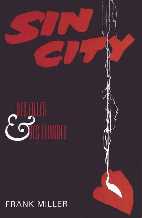 Sin City Tome 6 Des filles et des flingues