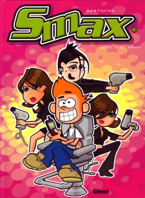 Smax Tome 3 Zéro zéro Smax