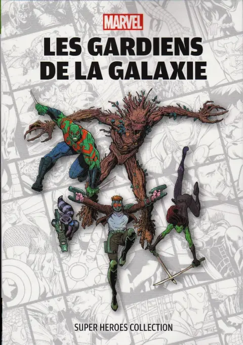 Super Heroes Collection Tome 7 Les gardiens de la galaxie