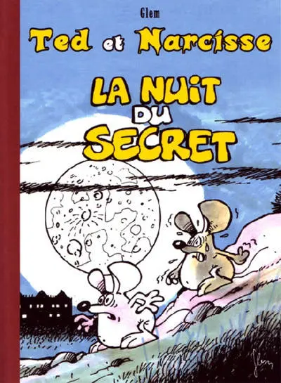 Ted et Narcisse La nuit du secret