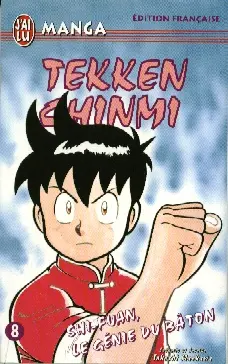 Tekken Chinmi Tome 8 Shi-Fuan, le génie du bâton