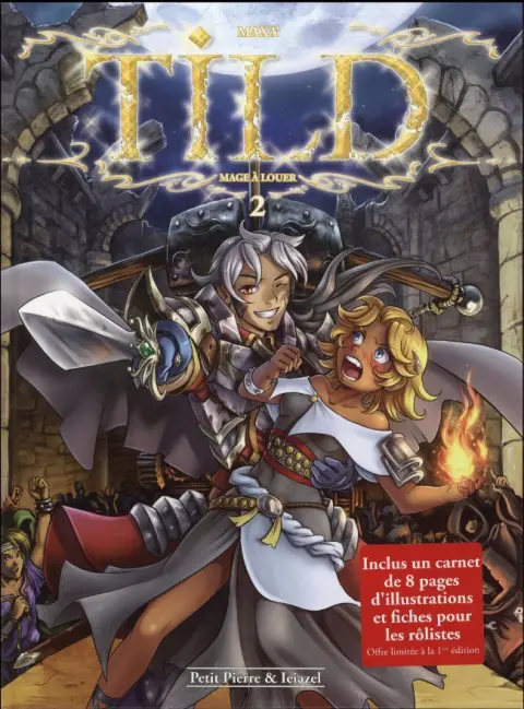 Tild, Mage à louer Tome 2 Maudit Bretteur !