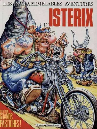 Les invraisemblables aventures d'ISTERIX