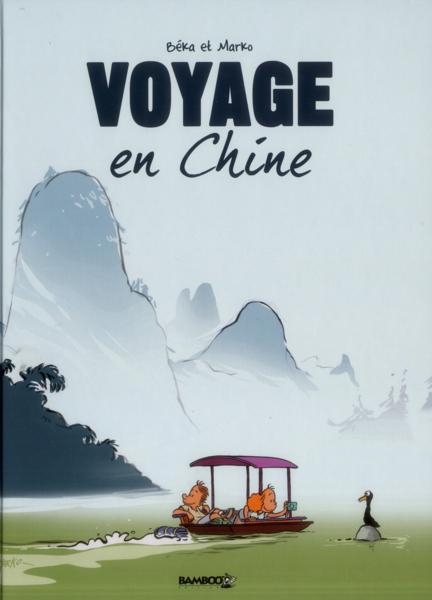 Couverture de l'album Voyage Tome 1 En Chine