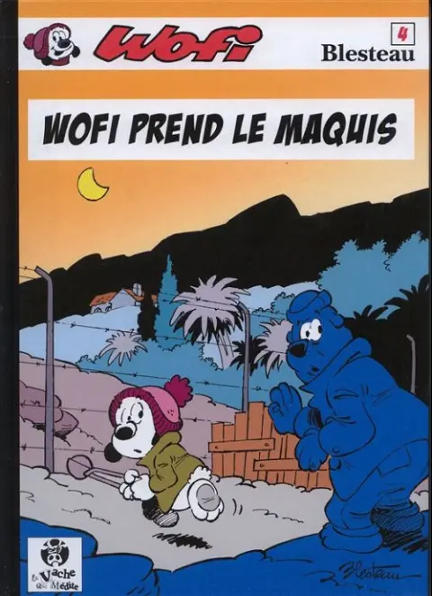 Wofi Tome 4 Wofi prend le maquis