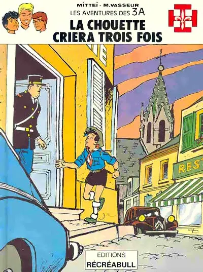 Couverture de l'album Les aventures des 3 A Tome 8 La chouette criera trois fois