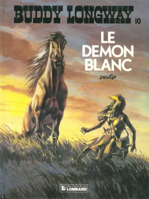 Couverture de l'album Buddy Longway Tome 10 Le démon blanc