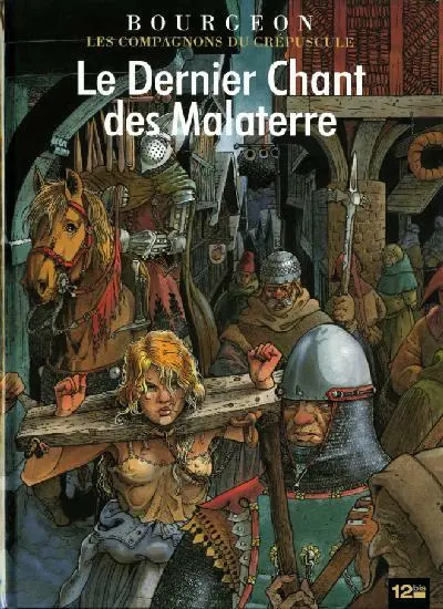 Couverture de l'album Les Compagnons du crépuscule Tome 3 Le Dernier Chant des Malaterre