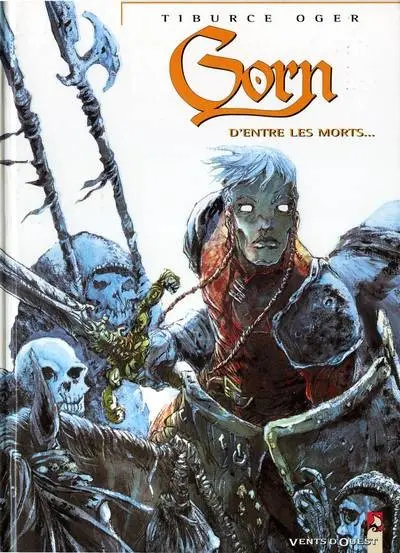 Gorn Tome 6 D'entre les morts...