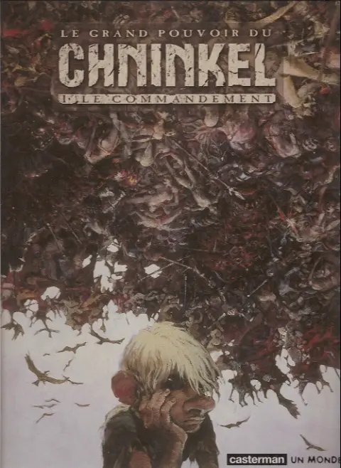 Le Grand pouvoir du Chninkel Tome 1 Le commandement