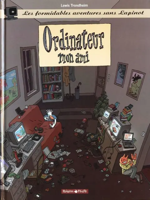 Lapinot (Les formidables aventures sans) Tome 2 Ordinateur mon ami