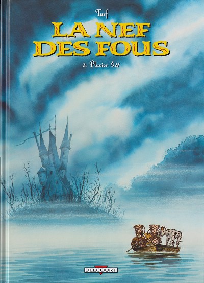 Couverture de l'album La Nef des fous Tome 2 Pluvior 627